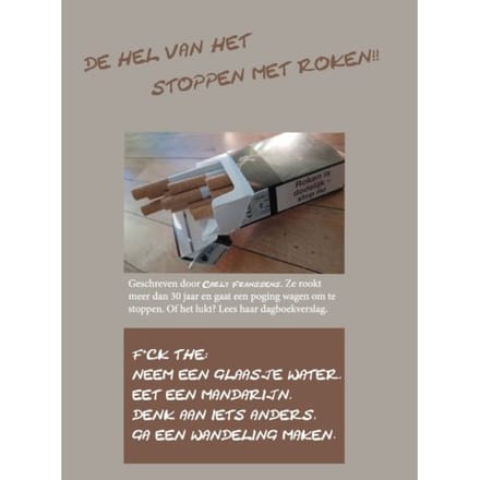 De Hel Van Het Stoppen Met Roken!! - Carly Franssens