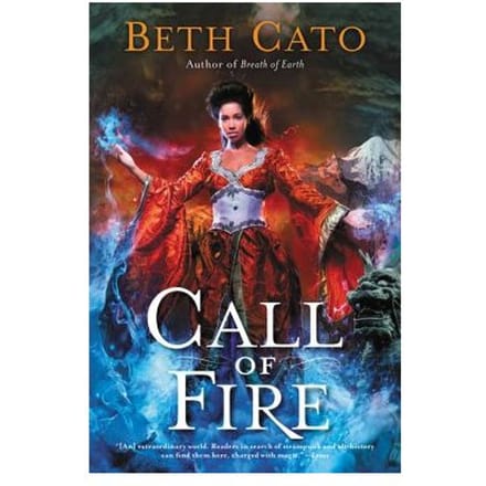 Call Of Fire - Beth Cato