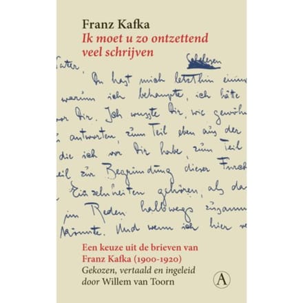 Ik Moet U Zo Ontzettend Veel Schrijven - Franz Kafka