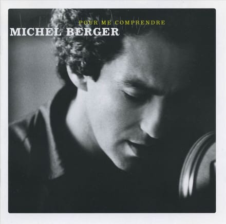 Pour Me Comprendre - Michel Berger