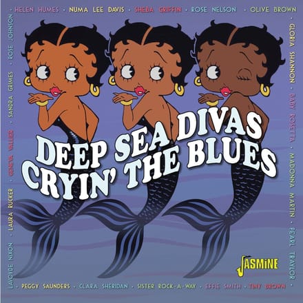 Various Artists - Cryin' The Blues. Deep Sea Divas (CD)