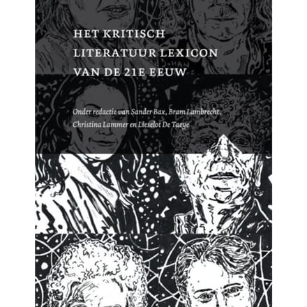 Het Kritisch Literatuur Lexicon Van De 21e Eeuw - Sander Bax