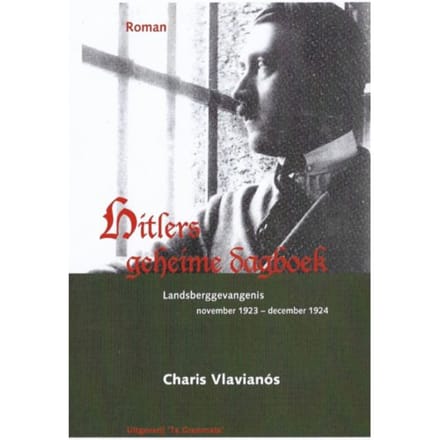 Hitlers Geheime Dagboek - Grieks Proza - Charis Vlavianós