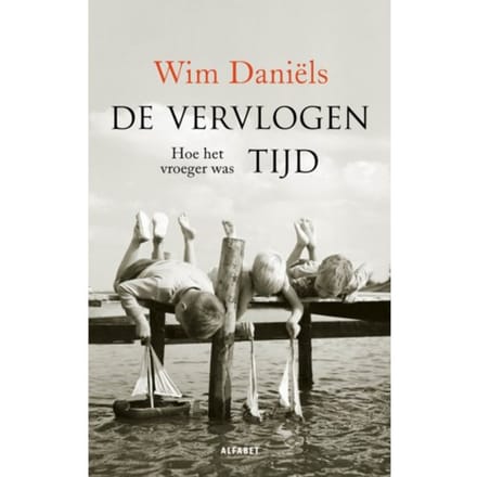 De Vervlogen Tijd - Wim Daniëls