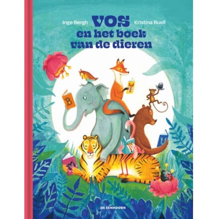 Vos En Het Boek Van De Dieren - Inge Bergh