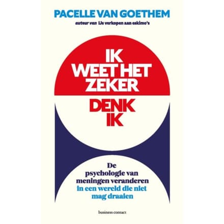Ik Weet Het Zeker, Denk Ik - Pacelle van Goethem