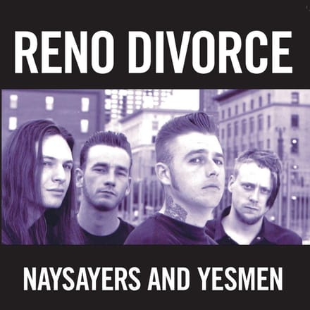 Reno Divorce - Naysayers And Yesmen (LP)