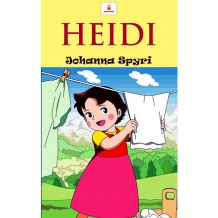 Heidi - Johanna Spyri