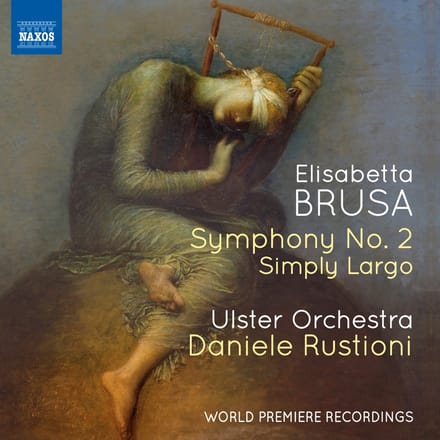 Ulster Orchestra, Daniele Rustioni - Brusa: Orchestral Works Vol. 4 | Symphony No.2 Simply Largo (CD)