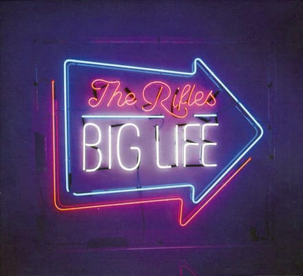 Big Life - The Rifles