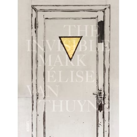 The Invisible Mark - Elise Van Thuyne