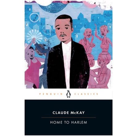 Home To Harlem - Claude McKay