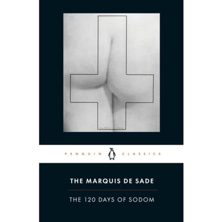 The 120 Days Of Sodom - Marquis de Sade