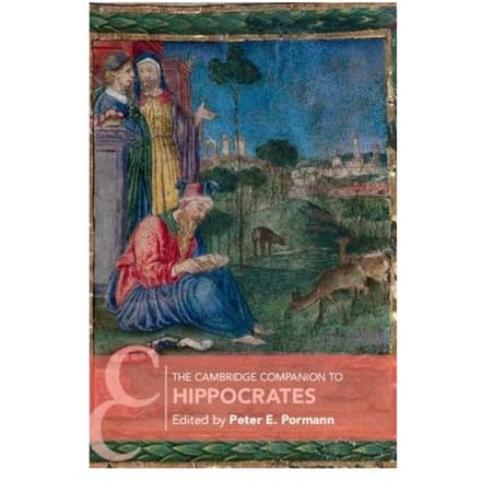 The Cambridge Companion To Hippocrates - Peter E. (University of Manchest