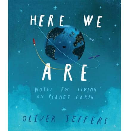 Here We Are - Oliver Jeffers