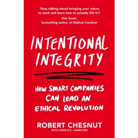 Intentional Integrity - Robert Chesnut