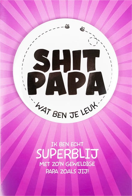 Shit wat een superleuke button | Wenskaart | Papa