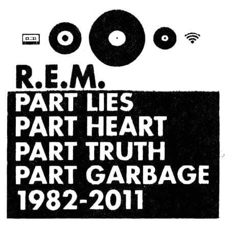 R.E.M. - Part Lies Part Heart Part Truth Part Garbage 1982 - 2011 (2 CD)