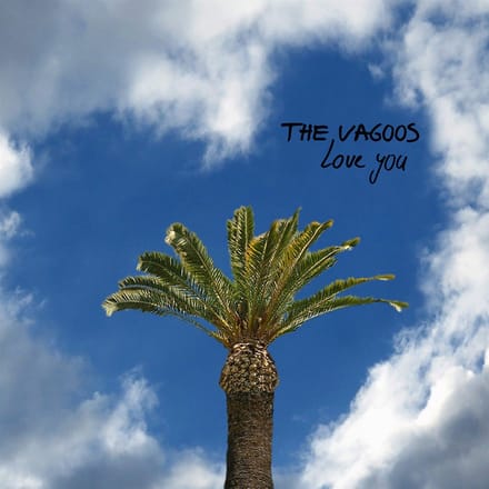 Vagoos - Love You (10" LP) (Coloured Vinyl)