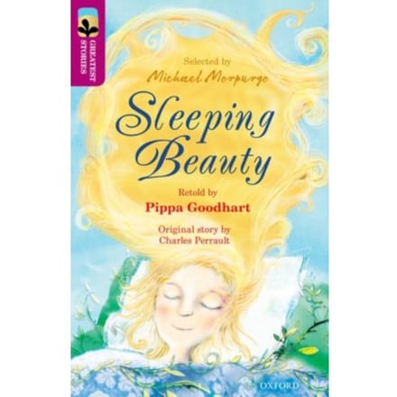 Oxford Reading Tree Treetops Greatest Stories: Oxford Level 10: Sleeping Beauty - Oxford Reading - Pippa Goodhart
