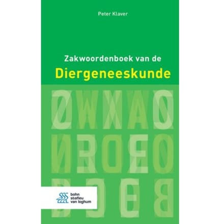Zakwoordenboek Van De Diergeneeskunde - Peter Klaver