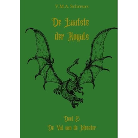 De Laatste Der Royals 2 - V.M.A. Schreurs