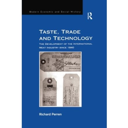 Taste, Trade And Technology - Modern Economic And Social History - Perren, Richard