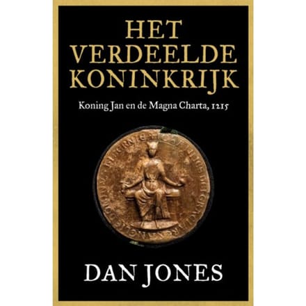 Het Verdeelde Koninkrijk - Dan Jones