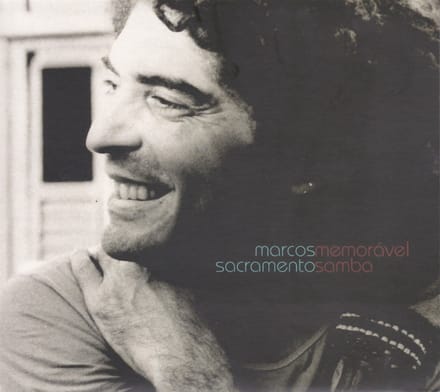 Marcos Sacramento - Memoraval Samba (CD)