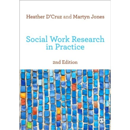 Social Work Research In Practice: Ethical And Political Contexts - D'Cruz