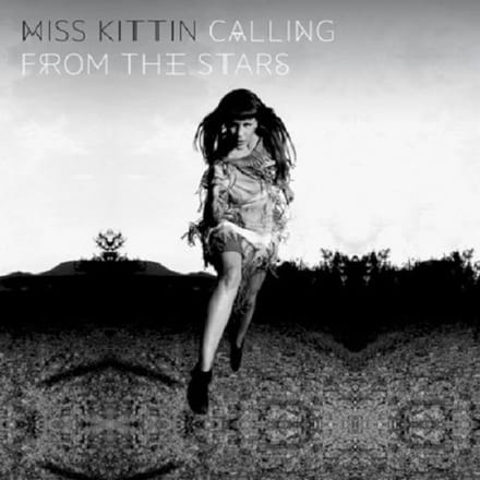 Calling From The Stars - Miss Kittin