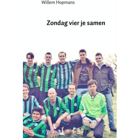 Zondag Vier Je Samen - Willem Hopmans