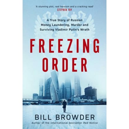 Freezing Order - Bill Browder