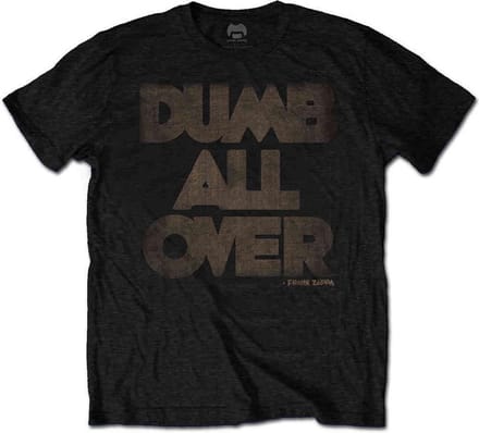 Frank Zappa - Dumb All Over Heren T-shirt - S - Zwart