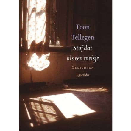 Stof Dat Als Een Meisje - Toon Tellegen