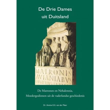 De Drie Dames Uit Duitsland - Annine E.G. van der Meer