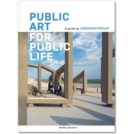 Public Art For Public Life - Geert van de Camp