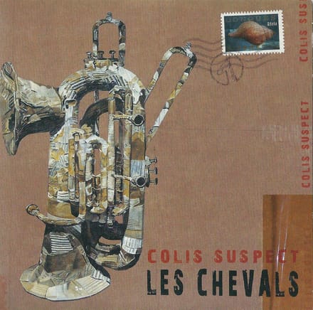 Les Chevals - Colis Suspect (CD)