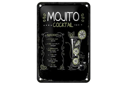 Blechschild Rezept Mojito Cocktail Recipe 12x18cm Geschenk Schild