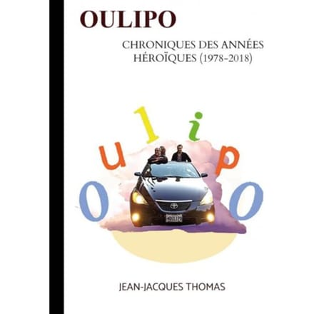 Oulipo - Jean-Jacques Thomas