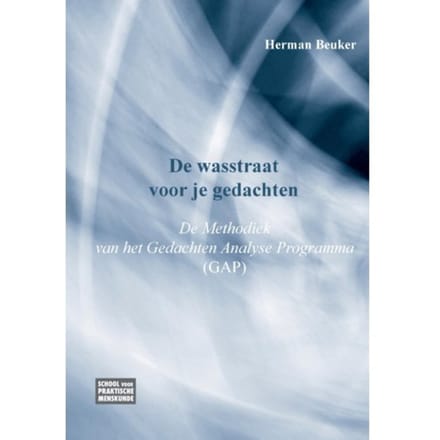 De Wasstraat Voor Je Gedachten - Gedachtemanagement - Ernie Beuker