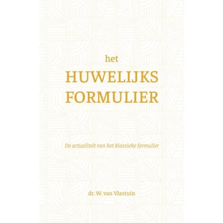 Het Huwelijksformulier - W. van Vlastuin