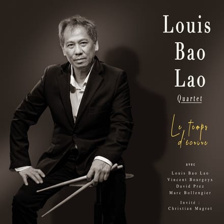 Louis Bao Lao Quartet - Le Temps D''Ecrire (CD)