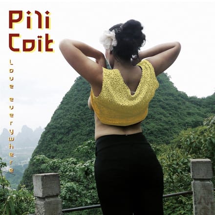 Pili Coït - Love Everywhere (CD)