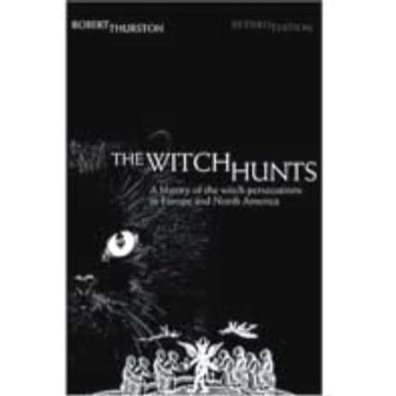 The Witch Hunts - Robert Thurston