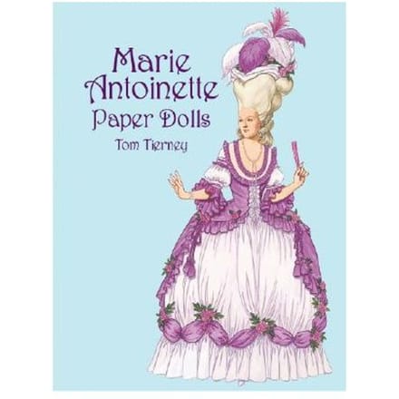 Marie Antoinette Paper Dolls - Tierney, Tom
