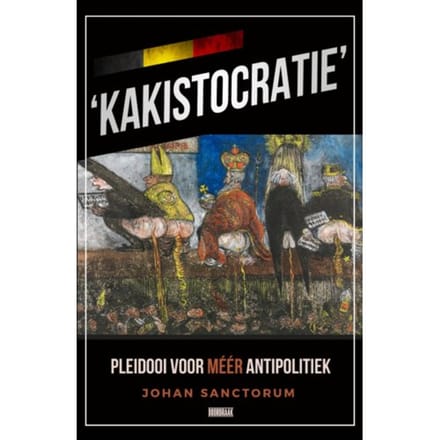 Kakistocratie - Johan Sanctorum
