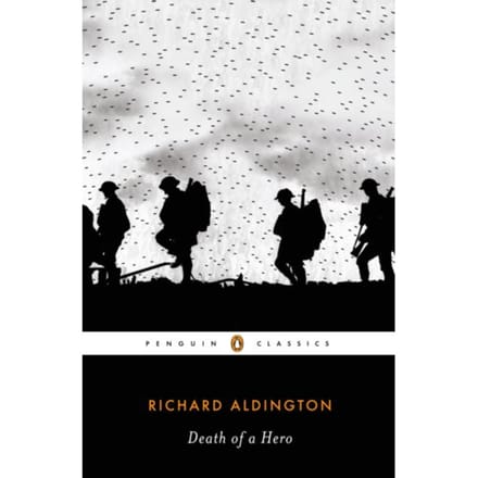 Death Of A Hero - Richard Aldington