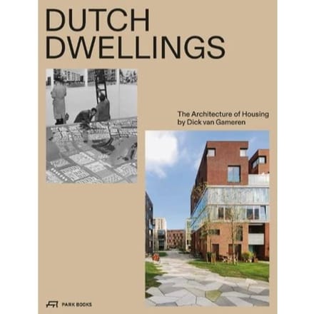 Dutch Dwellings - Gameren, Dick van