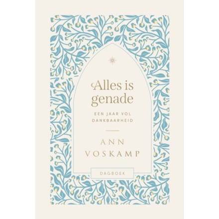 Alles Is Genade - Ann Voskamp